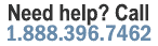 Need help? Call 1888.396.7462